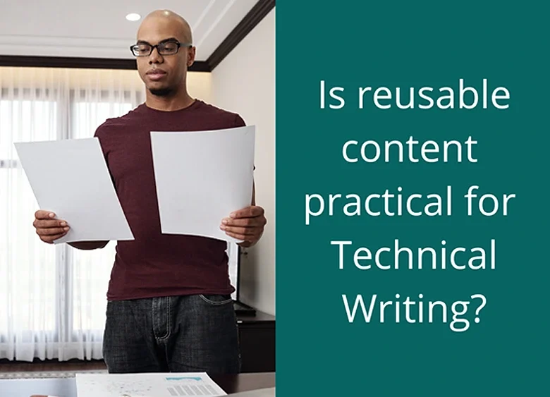 Is Reusable Content Practical for Technical Writing?